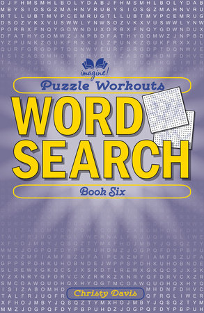Puzzle Workouts: Word Search (Book Six) by Christy Davis and Terry Stickels