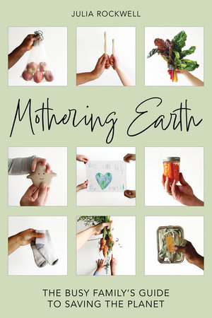 Mothering Earth by Julia Rockwell