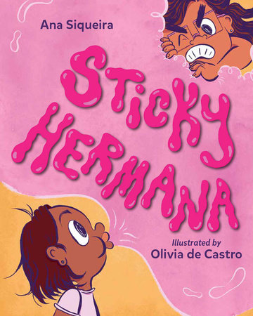 Sticky Hermana by Ana Siqueira