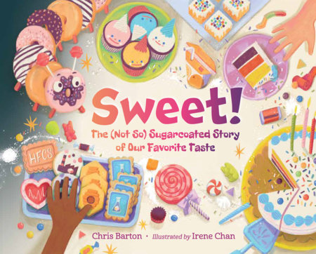 Sweet! by Chris Barton
