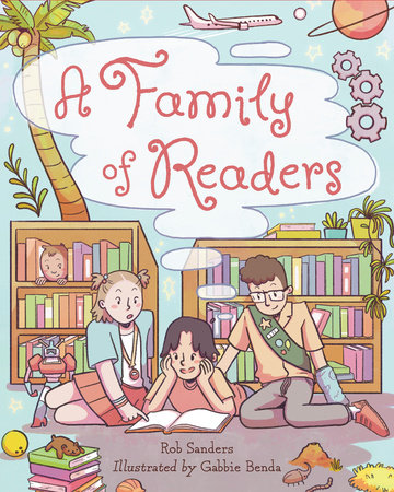 A Family of Readers by Rob Sanders