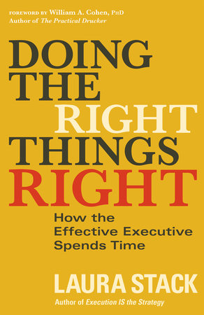 Doing the Right Things Right by Laura Stack