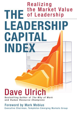 The Leadership Capital Index by Dave Ulrich
