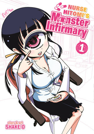 Nurse Hitomi's Monster Infirmary Vol. 1 by Shake-O