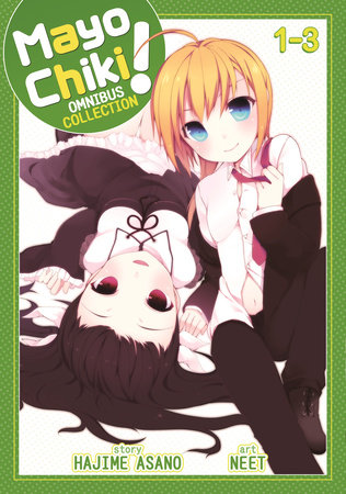 Mayo Chiki! Omnibus 1 (Vols. 1-3) by Hajime Asano
