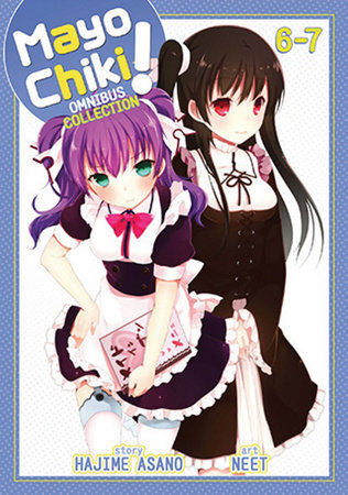 Mayo Chiki! Omnibus 3 (Vols. 6-7) by Hajime Asano