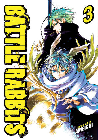 Battle Rabbits Vol. 3 by Amemiya Yuki; Illustrated by Ichihara Yukino