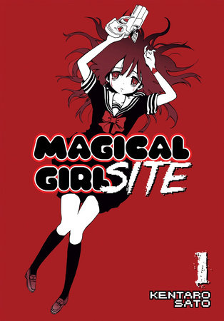 Magical Girl Site Vol. 1 by Kentaro Sato