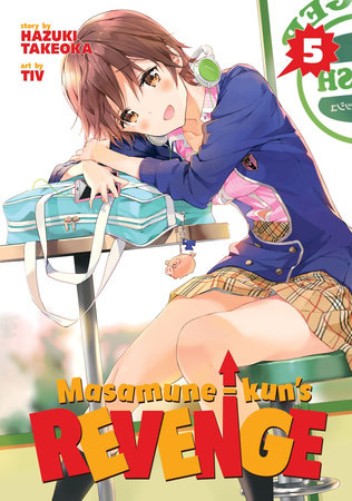 Masamune-kun's Revenge Vol. 5 by Hazuki Takeoka