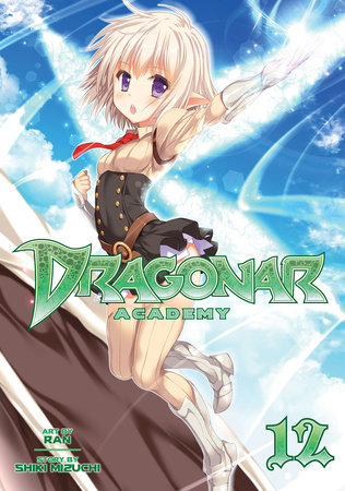 Dragonar Academy Vol. 12 by Shiki Mizuchi