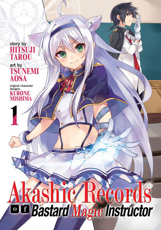 Akashic Records of Bastard Magic Instructor Vol. 1 by Hitsuji Tarou; Illustrated by Tsunemi Aosa