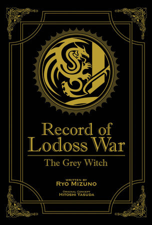 Record of Lodoss War: The Grey Witch - Gold Edition (Light Novel) by Ryo Mizuno