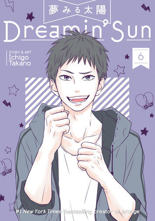 Dreamin' Sun Vol. 6 by Ichigo Takano