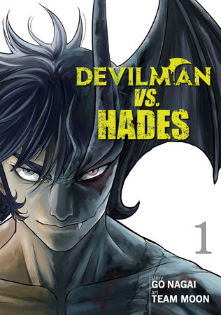 Devilman VS. Hades Vol. 1 by Go Nagai; Illustrated by Team Moon