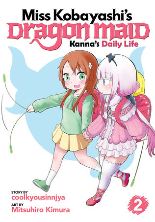 Miss Kobayashi's Dragon Maid: Kanna's Daily Life Vol. 2 by Coolkyousinnjya