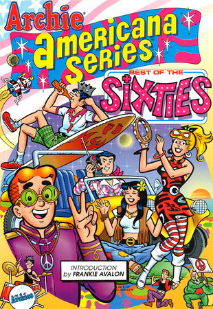 Best of the Sixties / Book #1 by George Gladir