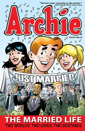 Archie: The Married Life Book 3 by Paul Kupperberg
