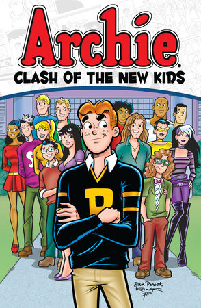 Archie: Clash of the New Kids by Alex Simmons