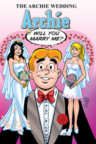 The Archie Wedding: Archie in Will You Marry Me?