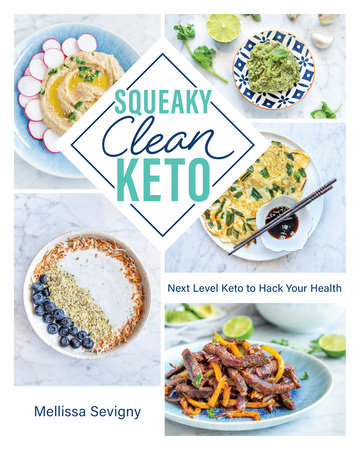 Squeaky Clean Keto by Mellissa Sevigny