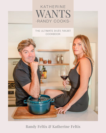Katherine Wants by Randy Feltis and Katherine Feltis
