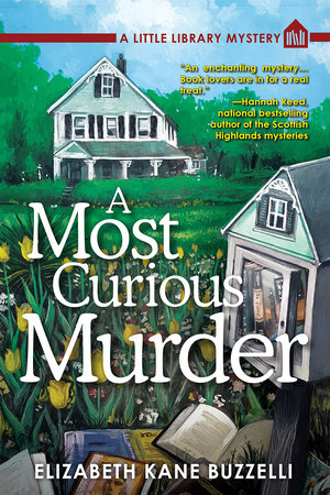 A Most Curious Murder by Elizabeth Kane Buzzelli