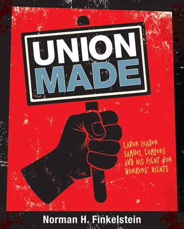 Union Made by Norman H. Finkelstein