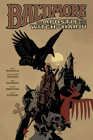 Baltimore Volume 5: The Apostle and the Witch or Harju by Mike Mignola and Christopher Golden