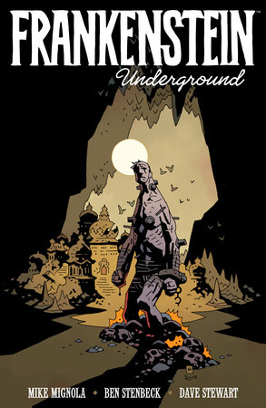 Frankenstein Underground by Mike Mignola and Ben Stenbeck