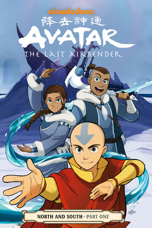Avatar: The Last Airbender--North and South Part One by Gene Luen Yang, Michael Dante DiMartino and Bryan Konietzko