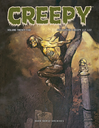 Creepy Archives Volume 25 by Various
