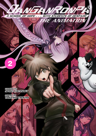 Danganronpa: The Animation Volume 2 by Spike Chunsoft and Takashi Tsukimi