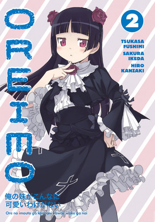 Oreimo Volume 2 by Tsukasa Fushimi