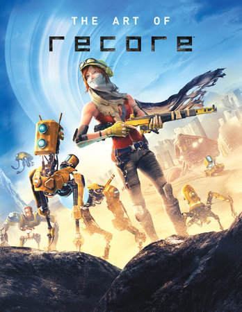 The Art of ReCore by ART TK