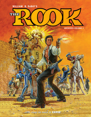 W.B. DuBay's The Rook Archives Volume 1 by Various