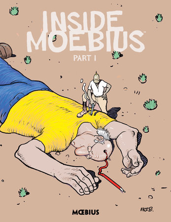 Moebius Library: Inside Moebius Part 1 by Jean Giraud