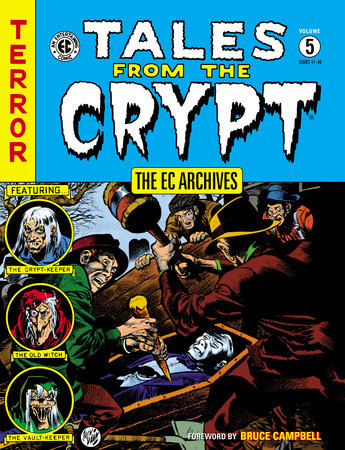 The EC Archives: Tales from the Crypt Volume 5 by Al Feldstein