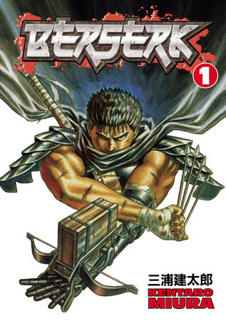 Berserk Volume 1 by Kentaro Miura