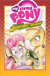My Little Pony: Adventures in Friendship Volume 2