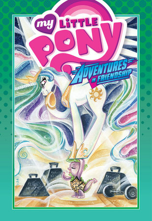 My Little Pony: Adventures in Friendship Volume 3 by Georgia Ball, Rob Anderson and Ted Anderson