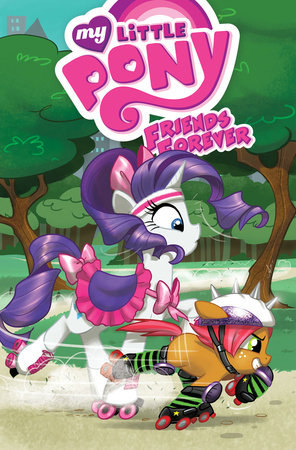 My Little Pony: Friends Forever Volume 4 by Jeremy Whitley and Bobby Curnow