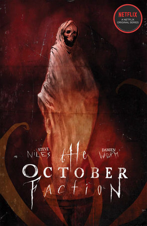 The October Faction, Vol. 3 by Steve Niles