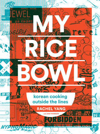 My Rice Bowl by Rachel Yang and Jess Thomson