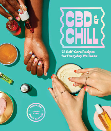 CBD & Chill by Chris Tarello and Tori Bodin