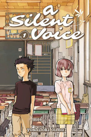 A Silent Voice 1 by Yoshitoki Oima