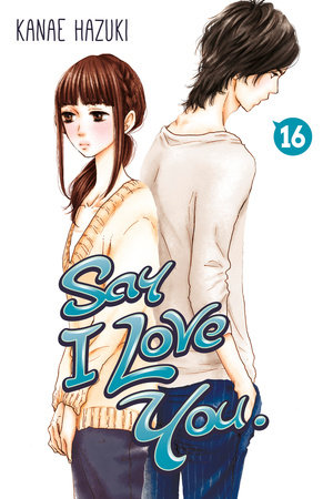 Say I Love You. 16 by Kanae Hazuki