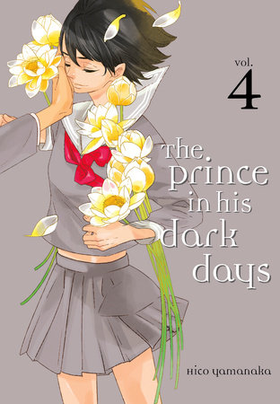 The Prince in His Dark Days 4 by Hiko Yamanaka