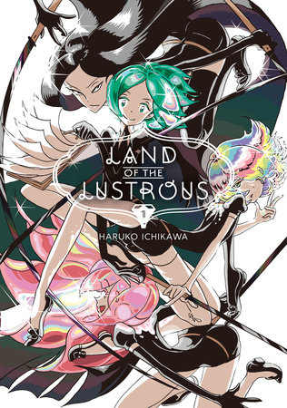 Land of the Lustrous 1 by Haruko Ichikawa