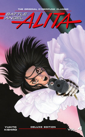 Battle Angel Alita Deluxe 4 (Contains Vol. 7-8) by Yukito Kishiro