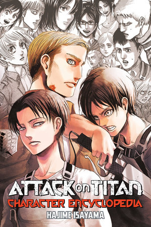 Attack on Titan Character Encyclopedia by Hajime Isayama